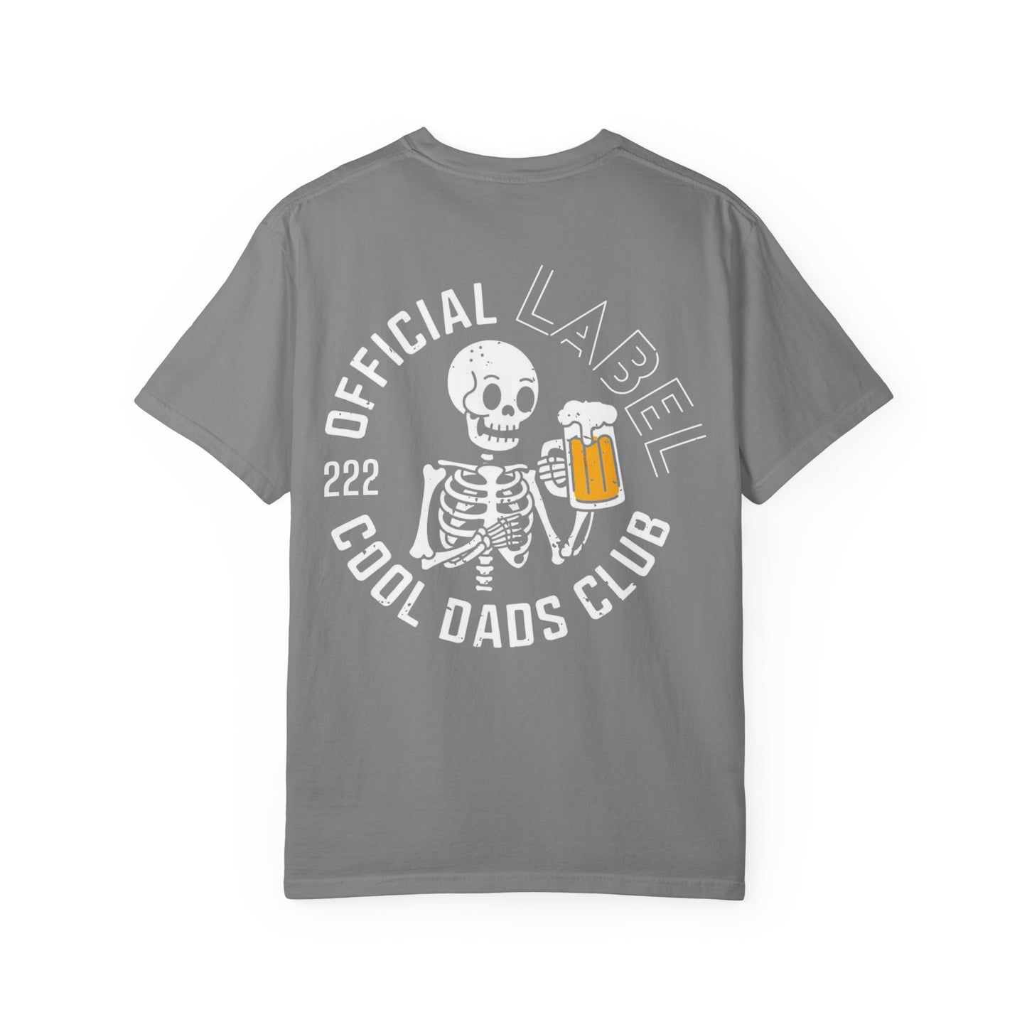 Official LABEL Cool Dads Club Skeleton T-Shirt - Premium Garment-Dyed Tee