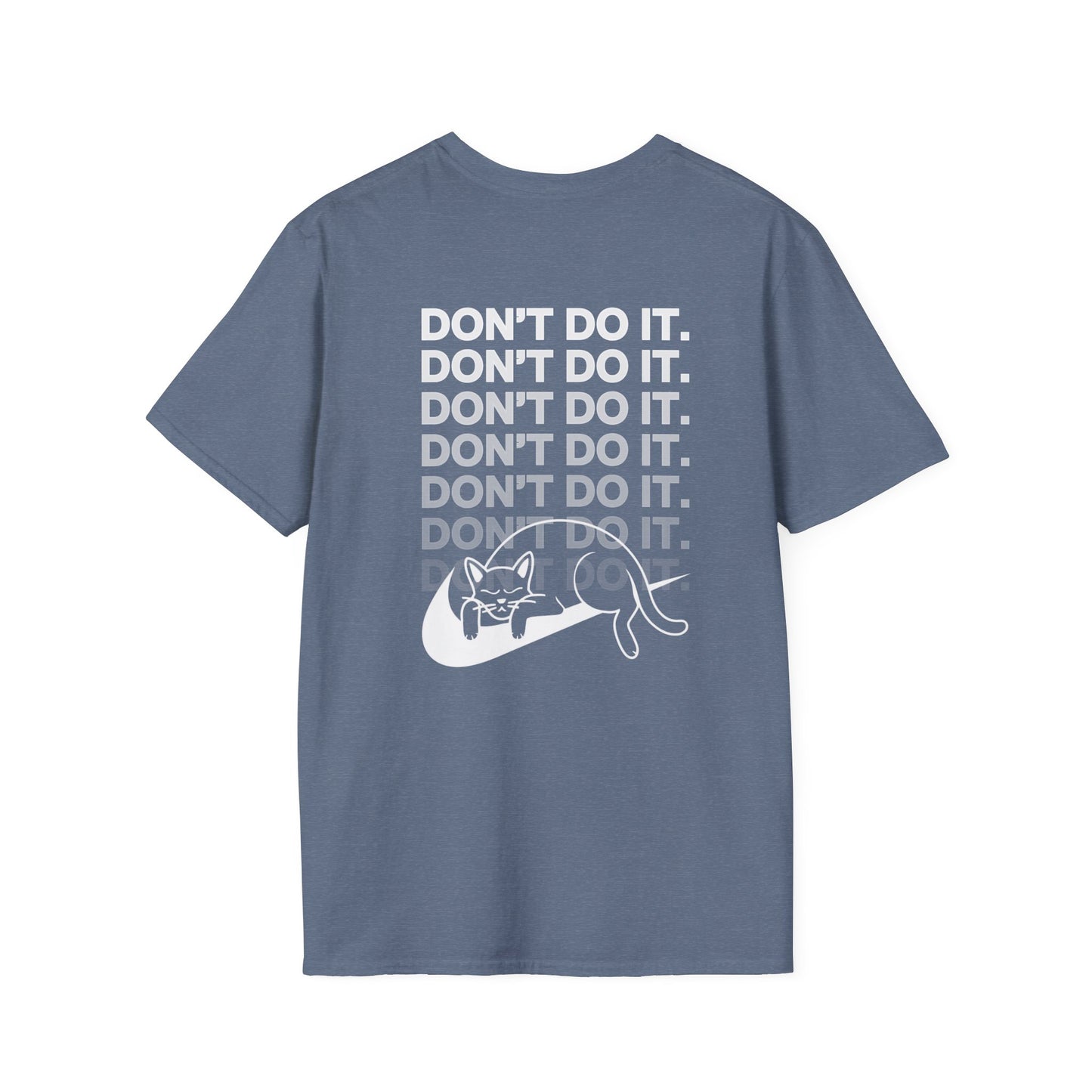 Unisex Softstyle Demotivational T-Shirt - 'Don't Do It' Inspiration