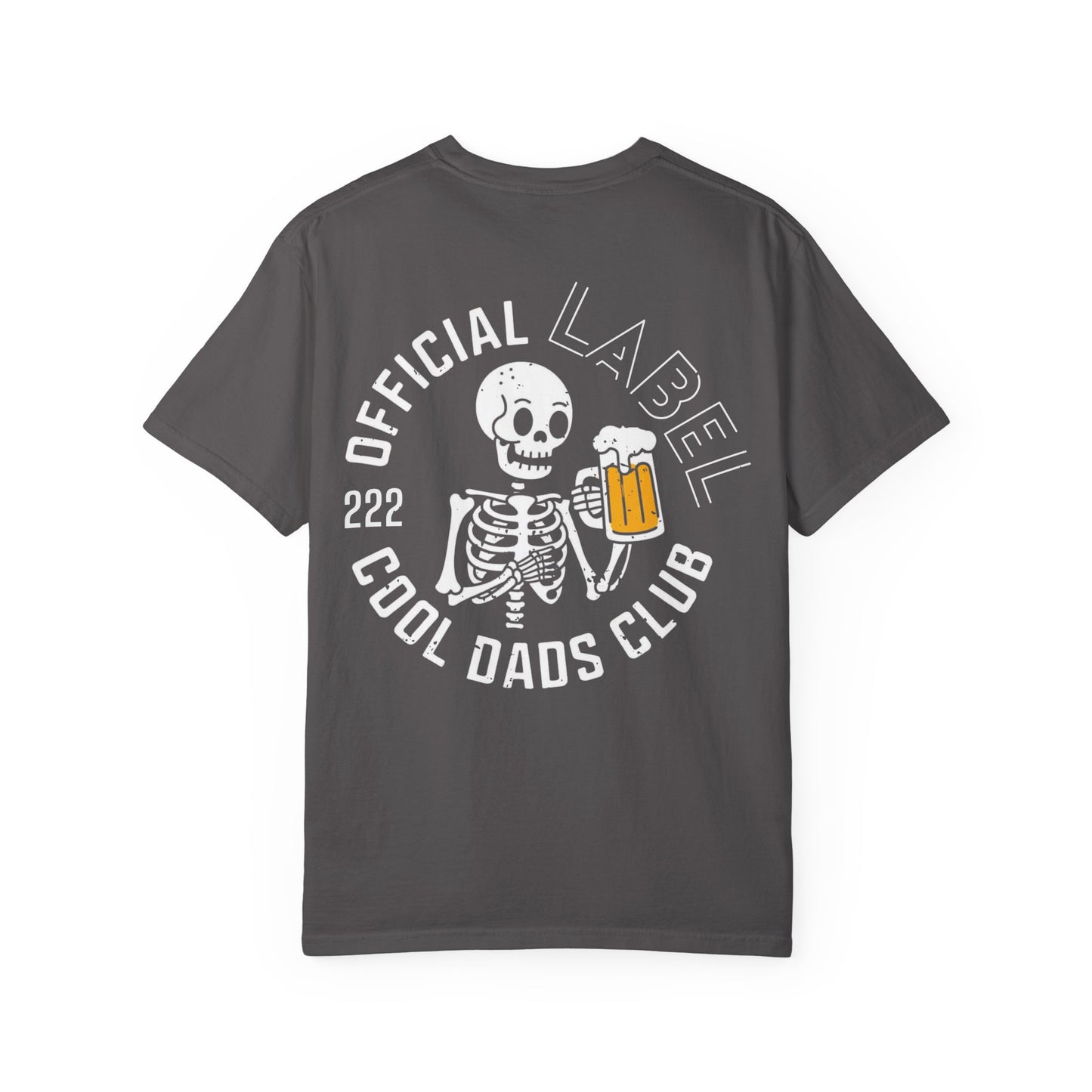 Official LABEL Cool Dads Club Skeleton T-Shirt - Premium Garment-Dyed Tee