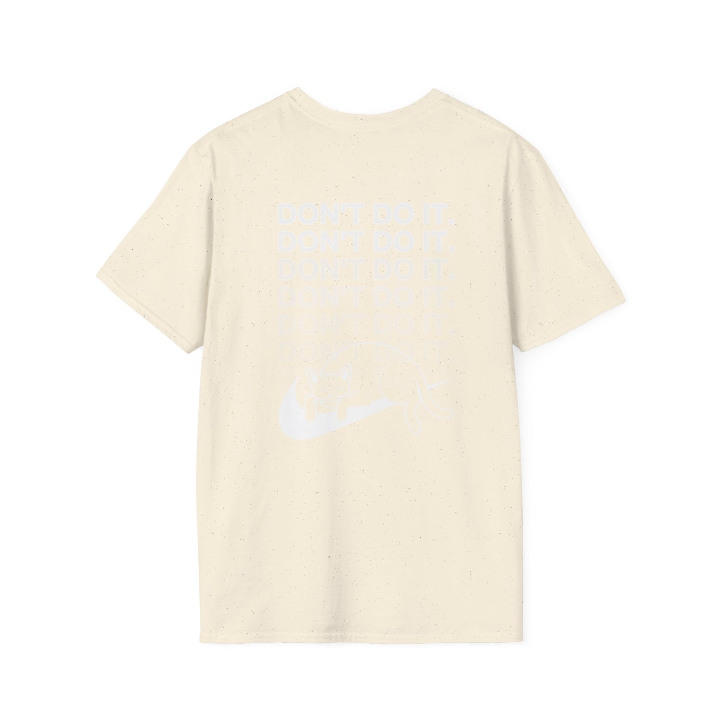 Unisex Softstyle Demotivational T-Shirt - 'Don't Do It' Inspiration
