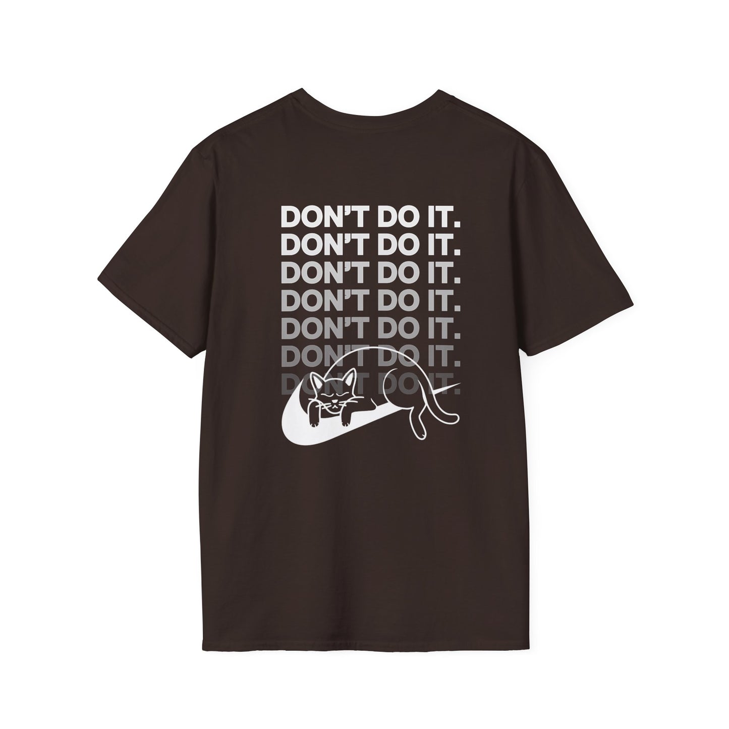 Unisex Softstyle Demotivational T-Shirt - 'Don't Do It' Inspiration