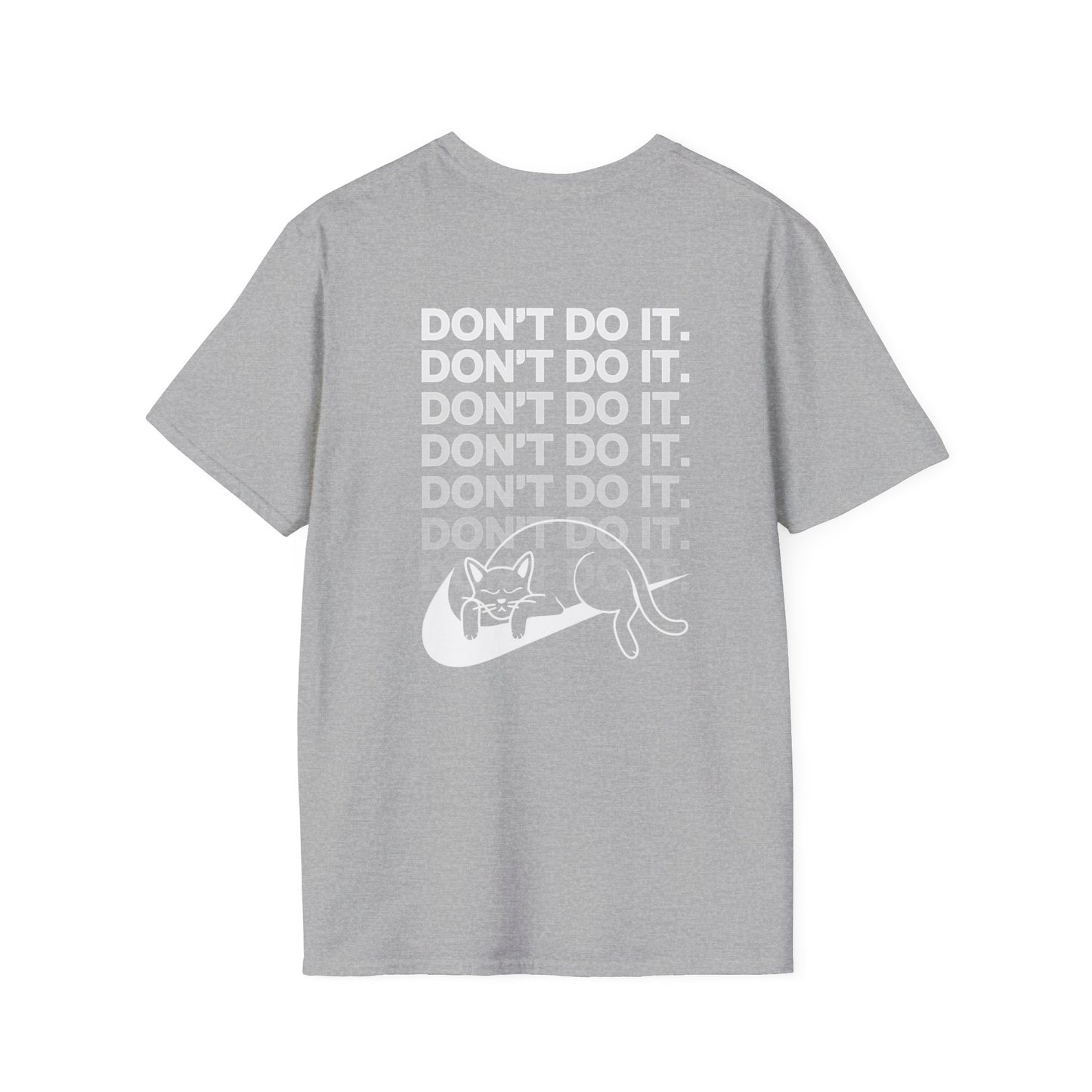 Unisex Softstyle Demotivational T-Shirt - 'Don't Do It' Inspiration